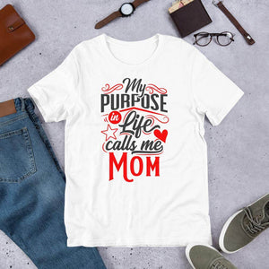 My Purpose In Life Calls Me Mom